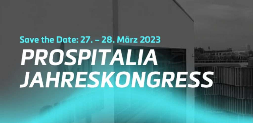 Save the Date: Prospitalia Jahreskongress 2023